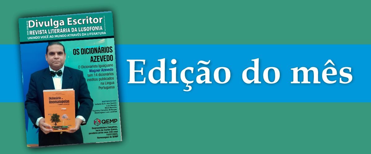 57ª Divulga Escritor: Revista Literária da Lusofonia by Divulga Escritor -  Issuu